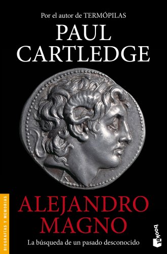 Alejandro Magno: La búsqueda de un pasado desconocido (Divulgación)