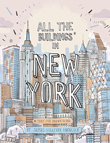 All the Buildings in New York: That I've Drawn So Far [Idioma Inglés]