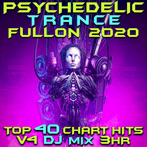 Alundra (Psychedelic Progressive Trance 2020, Vol. 4 DJ Remixed)