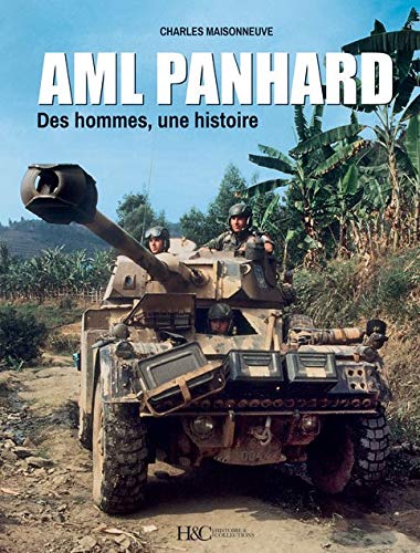 AML Panhard : Des hommes, une histoire