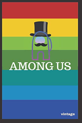 AMONG US VINTAGE: journal Notebook 6x9 120 Pages for People they love AMONG US VINTAGE