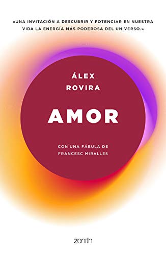 Amor: Con una fábula de Francesc Miralles (Autoayuda y superación) Amor: Con una fábula de Francesc Miralles (Autoayuda y superación)