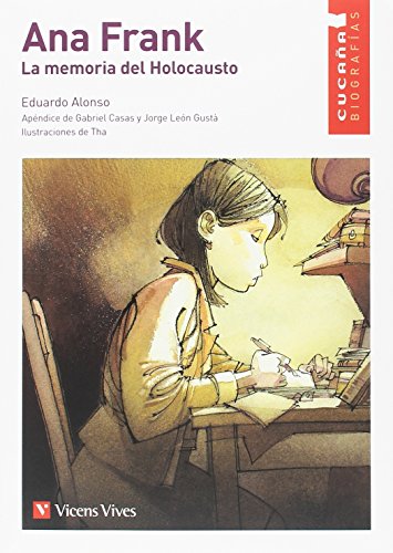 ANA FRANK. LA MEMORIA DEL HOLOCAUSTO (CUCAA) (Colección Cucaña) ANA FRANK. LA MEMORIA DEL HOLOCAUSTO (CUCAA) (Colección Cucaña)