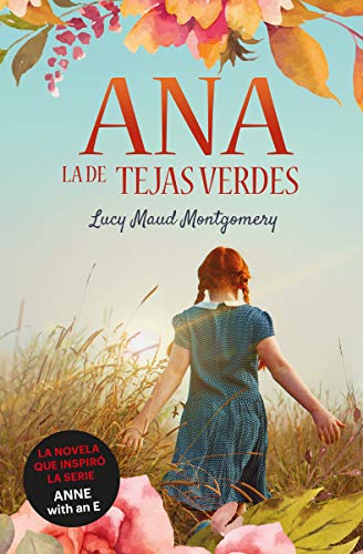 Ana, la de Tejas Verdes. Nueva edición revisada (Infantil-Juvenil)