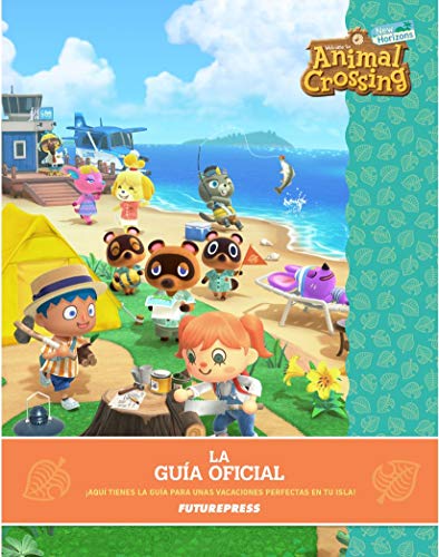 Animal Crossing : New Horizons - La Guía Oficial Animal Crossing : New Horizons - La Guía Oficial