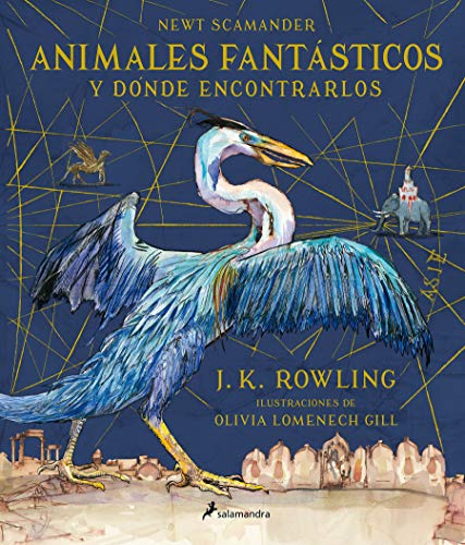 ANIMALES FANTÁSTICOS - ILUSTRADO (Un libro de la biblioteca de Hogwarts [edición ilustrada])
