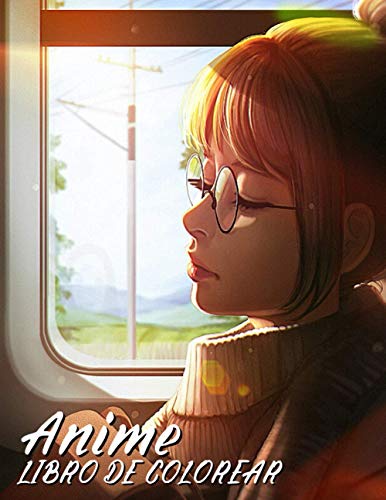 Anime: Libro de colorear: Regalo perfecto para adultos y adolescentes. Disfrute de horas de diversión y relajación, y más.