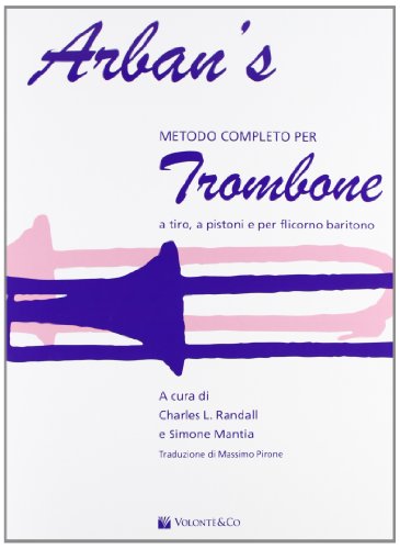Arban's. Metodo completo per trombone (Didattica musicali)