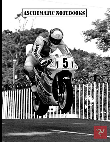 Aschematic Notebooks : Blank Notebook: 100 Pages (8,5x11), Kawasaki Z900, Suzuki GSX-R 600, KTM, Isle of Man TT, Guy Martin, 2021 Honda Motorcycles, ... Notebook, A4 Lined Pages Notebook, Note Aschematic Notebooks : Blank Notebook: 100 Pages (8,5x11), Kawasaki Z900, Suzuki GSX-R 600, KTM, Isle of Man TT, Guy Martin, 2021 Honda Motorcycles, ... Notebook, A4 Lined Pages Notebook, Note