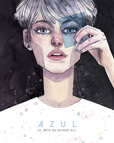 Azul, El Arte de Esther Gili Azul, El Arte de Esther Gili