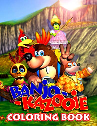 Banjo-Kazooie Coloring Book: One Of The Greatest Way To Relax And Boost Creativity With Awesome Coloring Book