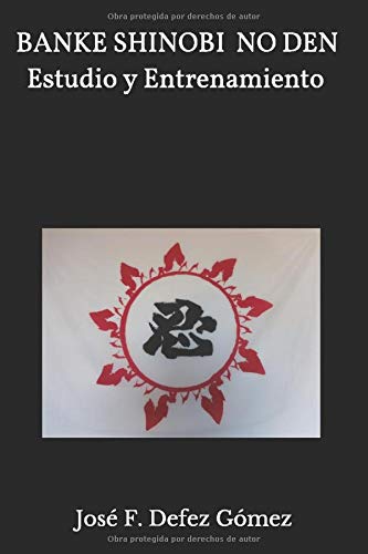 BANKE SHINOBI NO DEN Estudio y Entrenamiento BANKE SHINOBI NO DEN Estudio y Entrenamiento