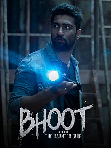 Bhoot Part One - The Haunted Ship Bhoot Part One - The Haunted Ship