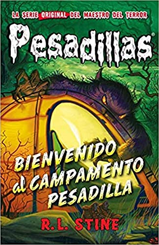 Bienvenido al campamento Pesadilla: Pesadillas 24 Bienvenido al campamento Pesadilla: Pesadillas 24