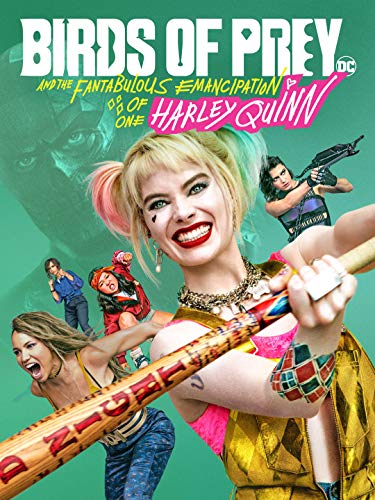 Birds Of Prey And the Fantabulous Emancipation of One Harley Quinn Birds Of Prey And the Fantabulous Emancipation of One Harley Quinn