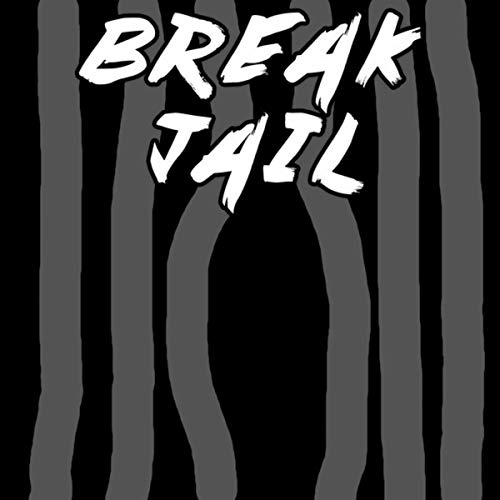 Break Jail