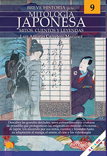 Breve Historia De La Mitología Japonesa (Mitología 9) - Ediciones Nowtilus