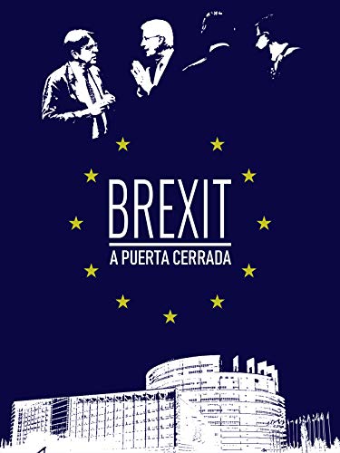 Brexit a puerta cerrada Brexit a puerta cerrada
