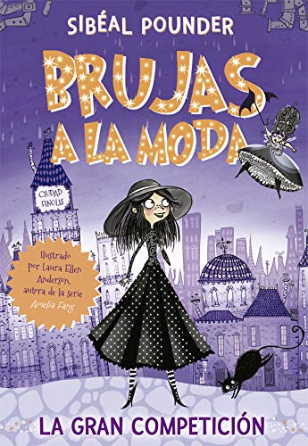 Brujas a la moda 1. La gran competición Brujas a la moda 1. La gran competición