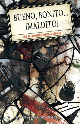 Bueno, Bonito y Maldito: No se admiten devoluciones Bueno, Bonito y Maldito: No se admiten devoluciones