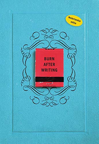 Burn after writing: Dit boek gaat over jou (Burn after writing, 1)