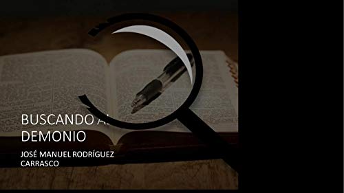 BUSCANDO AL DEMONIO BUSCANDO AL DEMONIO