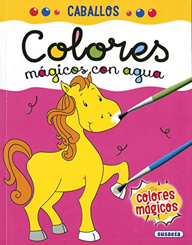 Caballos (Colores mágicos con agua)