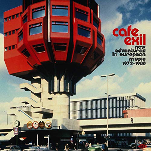 Café Exil. New Adventures In European Music 1972-1980 [Vinilo]