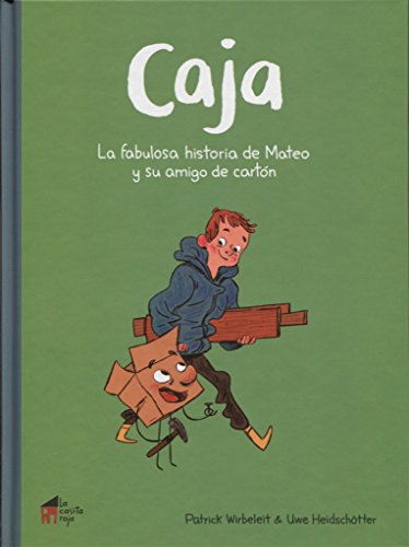 Caja: la fabulosa historia de Mateo y su amigo de cartón (La casita n.º 9)