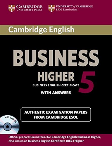 Cambridge English Business 5 Higher Self-study Pack (Student's Book with Answers and Audio CD) (BEC Practice Tests)