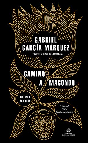 Camino a Macondo (Literatura Random House) Camino a Macondo (Literatura Random House)