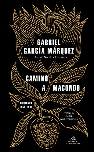 Camino a Macondo (Literatura Random House)