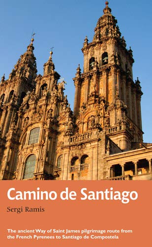 Camino de Santiago: The ancient Way of Saint James pilgrimage route from the French Pyrenees to Santiago de Compostela (Trail Guides) (English Edition)
