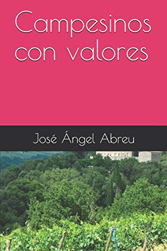 Campesinos con valores