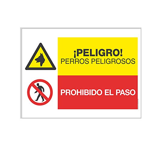 CARTEL RESISTENTE PVC - PELIGRO PROHIDO EL PASO/PERROS PELIGROSOS - Señalética de advertencia