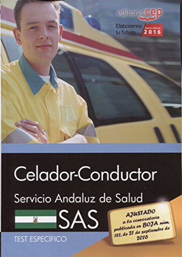 Celador-Conductor. Servicio Andaluz de Salud (SAS). Test Celador-Conductor. Servicio Andaluz de Salud (SAS). Test