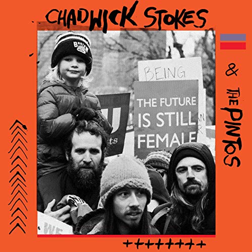 Chadwick Stokes & The Pintos Chadwick Stokes & The Pintos
