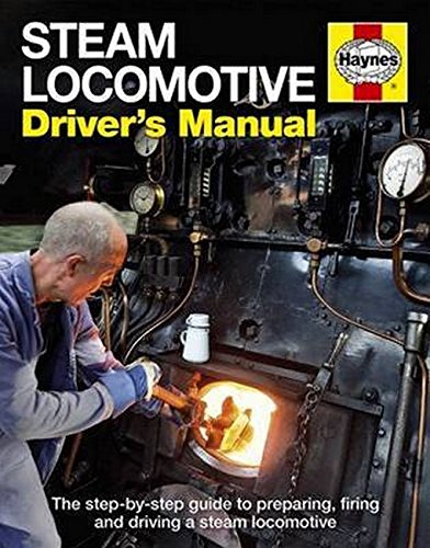 Charman, A: Steam Locomotive Driver's Manual (Haynes Manual)