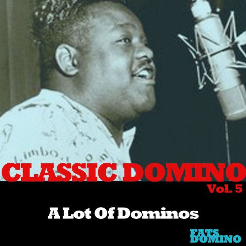 Classic Domino, Vol. 5: A Lot of Dominos