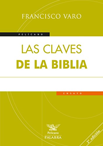 Claves De La Biblia (nueva ed) (Pelícano)
