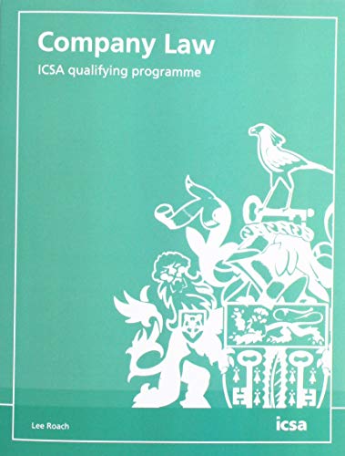 Company Law: ICSA qualifying programme Company Law: ICSA qualifying programme