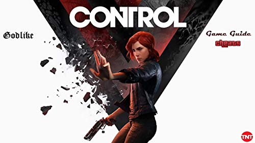 Control Complete Game Guide (XBOX, Playstation, PC) (English Edition)