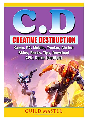 Creative Destruction Game, PC, Mobile, Tracker, Aimbot, Skins, Ranks, Tips, Download, APK, Guide Unofficial