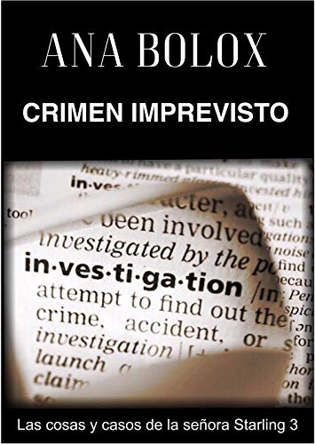 Crimen imprevisto (Las cosas y casos de la señora Starling nº 3) Crimen imprevisto (Las cosas y casos de la señora Starling nº 3)
