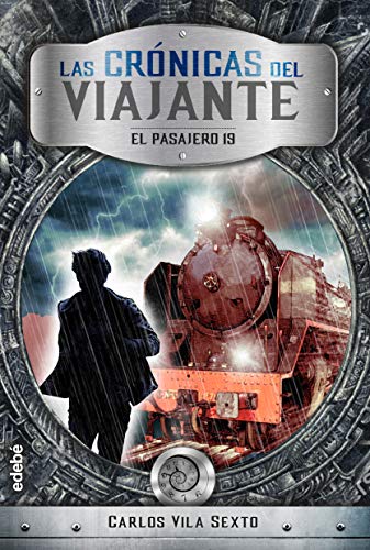 Crónicas del viajante. El pasajero 19, n.º 1