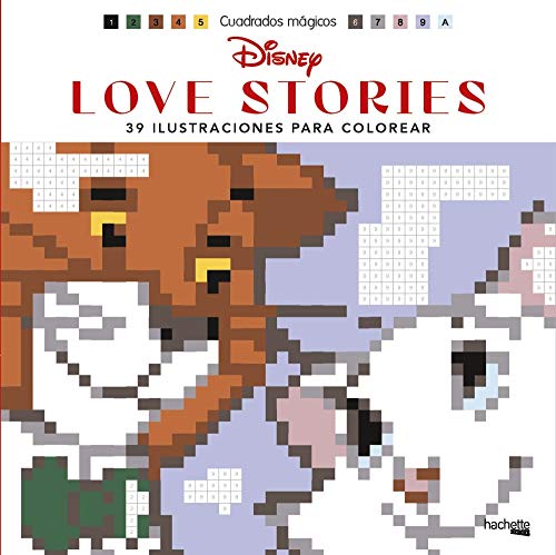 Cuadrados mágicos - Disney Love stories: 39 ilustraciones para colorear
