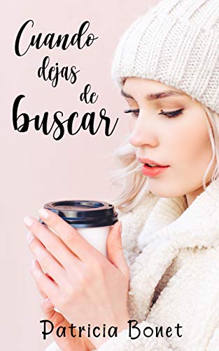 Cuando dejas de buscar Cuando dejas de buscar
