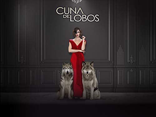 Cuna de Lobos - Temporada 1 Cuna de Lobos - Temporada 1