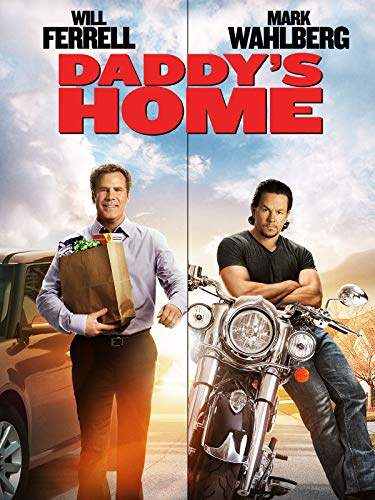 Daddy's Home Daddy's Home
