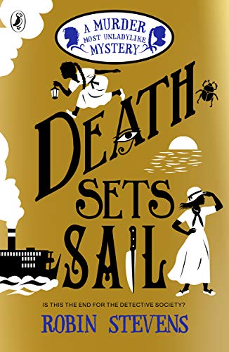 Death Sets Sail: A Murder Most Unladylike Mystery: 9